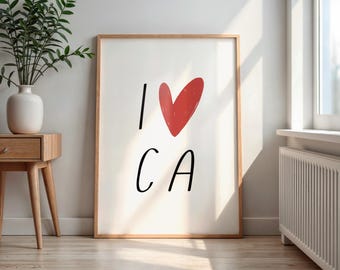 I Love California Print | CA Wall Art Poster | West Coast Travel Decor | Modern Minimal Coastal Home Printable | Digital Download