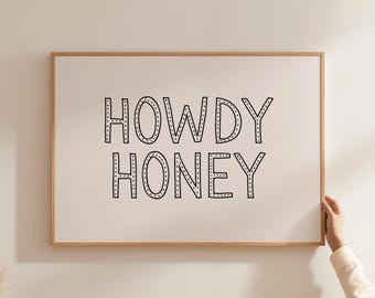 Howdy Honey Western Print: Hand-Drawn Typography, Trendy Wall Art (Digital Download)