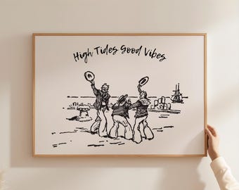 Vintage Sailor Coastal Print: High Tides Good Vibes Nautical Wall Art (Digital Download