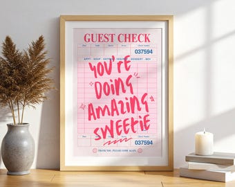 You’re Doing Amazing Sweetie Print Funny Quote Poster Retro Guest Check Wall Art Preppy Pink Typography Printable Digital Download 1 Print