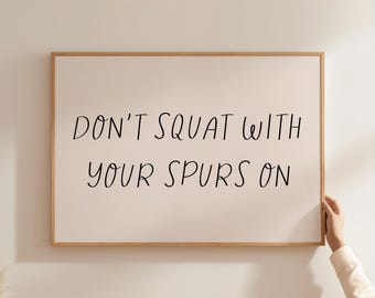 Funny Cowboy Quote Print: Rustic Western Wall Art (Digital Download