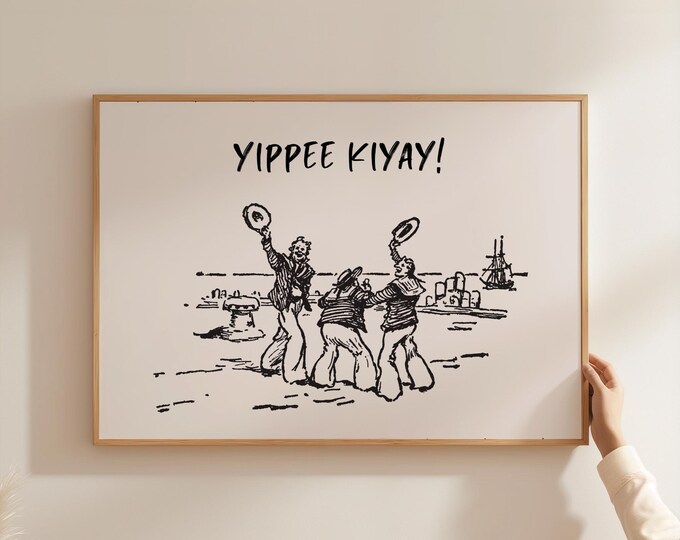 Vintage Sailor Coastal Print: Yippee Kiyay Nautical Wall Art (Digital Download