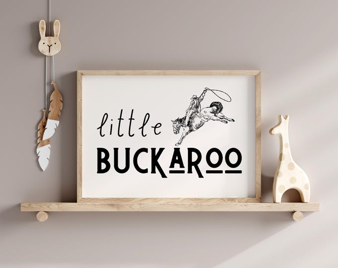 Little Buckaroo Western Nursery Print: Cowboy Baby Room Decor (Digital Download