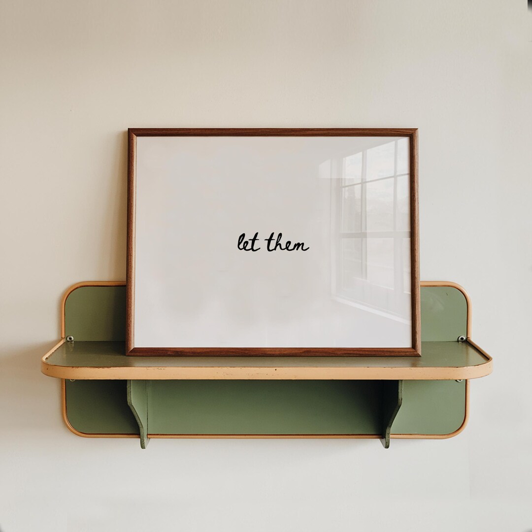 Let Them Quote Print, Minimalist Script Wall Art (digital Download ...