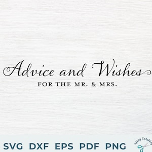 Consejos y deseos para el Sr. y la Sra. SVG - Signo de consejos y deseos SVG - Signo de libro de visitas SVG - Signo de consejos de boda Svg - Consejos imprimibles