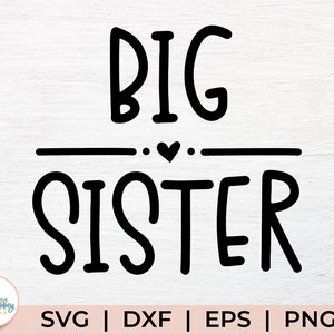 Puede incluir: Diseño gráfico en blanco y negro con el texto "BIG SISTER" en una fuente de escritura a mano. Dos pequeños corazones están por encima de una línea que separa las palabras.