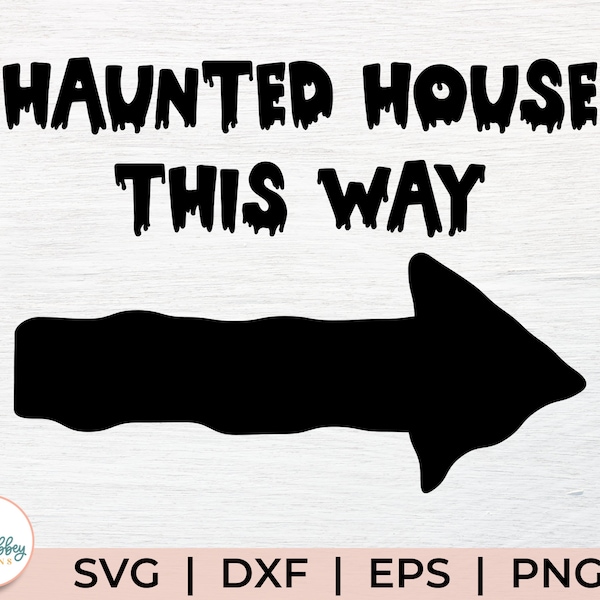 Haunted House Sign SVG - Halloween Sign SVG - Haunted SVG - Spooky Sign Svg - Witch Svg - Haunted House Clipart - Halloween Decor Svg