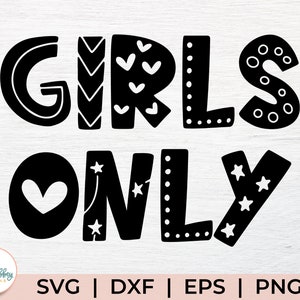 Girls Only SVG - MädchenZimmer Schild SVG - Mädchen Schlafzimmer Türschild - Girls Club Svg - Girls Power Svg - Kinder Schlafzimmer SVG - Cut File Dxf Eps Png