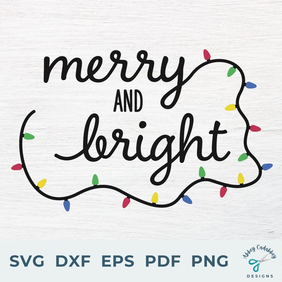 Free Free Merry And Bright Christmas Lights Svg SVG PNG EPS DXF File