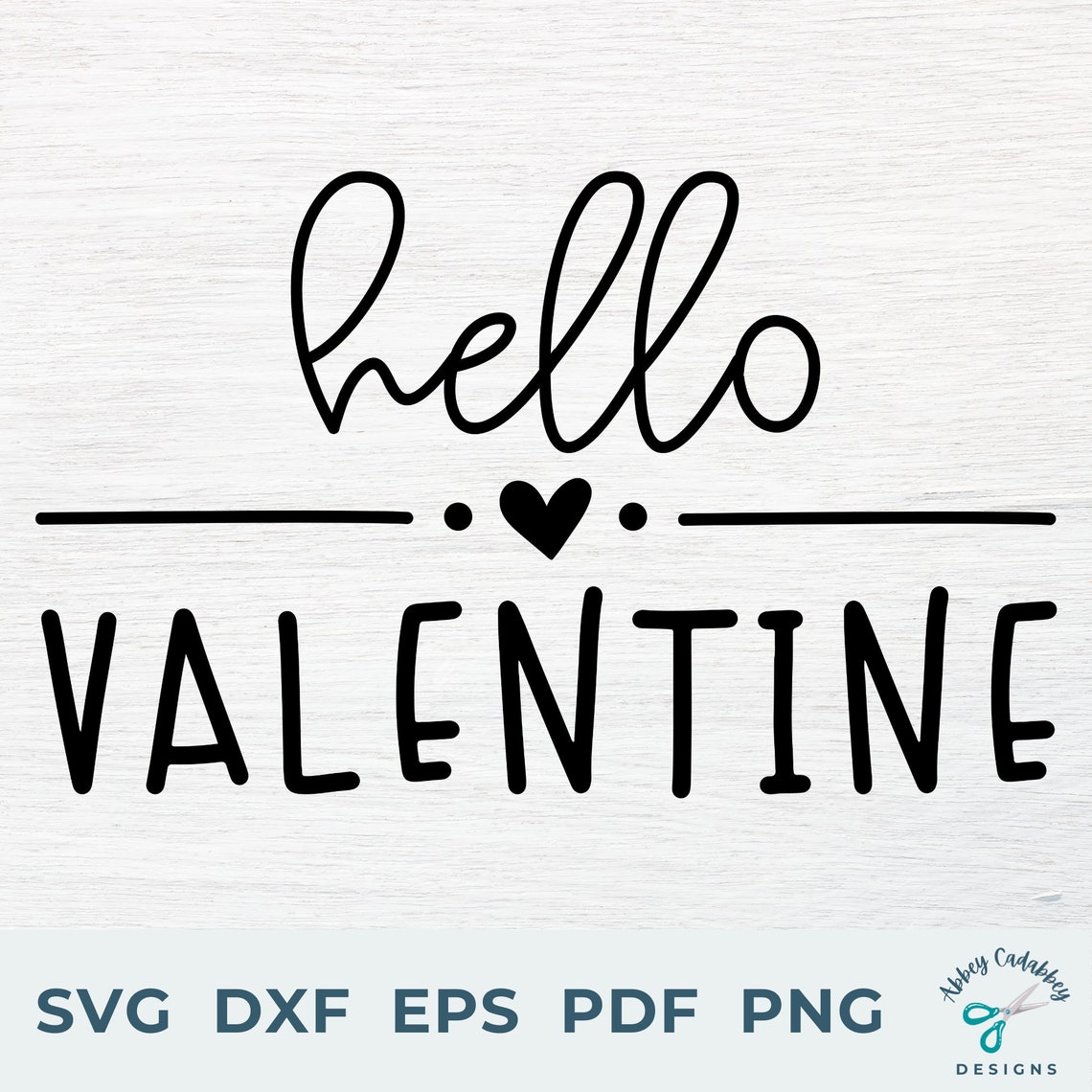 Hello Valentine SVG Valentine's Day SVG Valentine Sign | Etsy