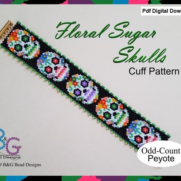 FLORAL SUGAR SKULLS Peyote Cuff Bracelet Pattern - pdf Digital Download