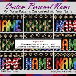 May include: A digital download of beading patterns for a pen wrap. The patterns feature different colour schemes and designs, including rainbow, camouflage, and the American flag. The text "NAME" is shown in each pattern. The text "Important! Please review all slide and read Ordering instructions BEFORE ordering" is also included. The text "© 2023 B&G Bead Designs" and "Designed to Fit a G2-Style Pen" are also included.
