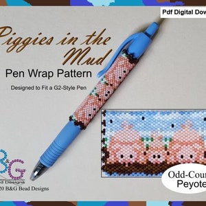 May include: A PDF pattern for a beaded pen wrap featuring a design of three piglets in the mud. The pattern is designed to fit a G2-style pen and is worked in odd-count peyote stitch. The image shows a blue pen with the completed beaded design and a close-up of the piglet design.