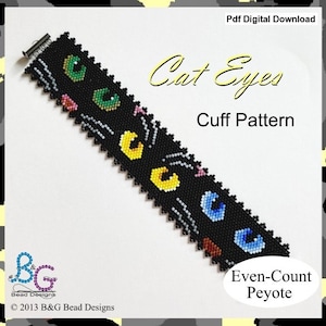 May include: A black and white beading pattern for a cuff bracelet featuring a repeating design of cat eyes. The pattern is called "Cat Eyes Cuff Pattern" and is made using even-count peyote stitch. The pattern is a digital download.