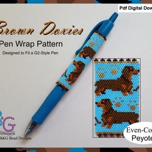 May include: A PDF digital download pattern for a beaded pen wrap featuring brown dachshund dogs on a blue background with gold paw prints. The pattern is for even-count peyote stitch.