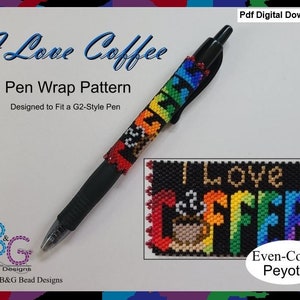 Puede incluir: Un patrón de envoltura de bolígrafo con cuentas que presenta un diseño de arcoíris con las palabras "I Love Coffee". El patrón está diseñado para adaptarse a un bolígrafo de estilo G2. La imagen también incluye un pequeño diseño de cuentas de las palabras "I Love Coffee" en un esquema de colores de arcoíris. El texto "Even-Count Peyote" también está incluido en la imagen.