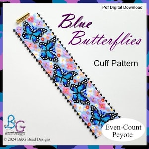 May include: A beading pattern for a blue butterfly cuff bracelet. The pattern is for even-count peyote stitch and is a digital download.