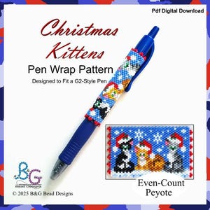 May include: A blue G2-style pen with a beaded pen wrap featuring a Christmas Kittens design. The wrap includes images of cats wearing Santa hats, snowflakes, and the text "Christmas Kittens Pen Wrap Pattern". The image also shows a small beaded sample.