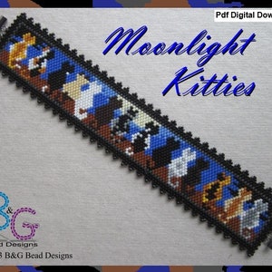 May include: A beaded bracelet pattern featuring a row of cats in various shades of brown, black, white, and gray, with blue accents. The pattern is called "Moonlight Kitties" and is a digital download from B&G Bead Designs.