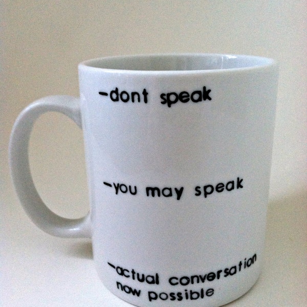 Don't Speak Funny Coffee Mug 11 oz