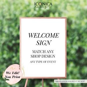 Welcome Sign - Printable Digital File Made to match any ID invitation - (You Print)