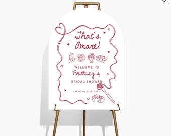 That’s Amore Arch Welcome Sign | Valentine’s Day Bridal Shower Welcome | Italian Love Theme Party Sign | Red Heart Decor