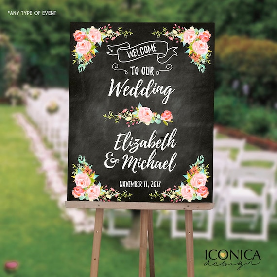 Welcome To Our Wedding Welcome Wedding Sign Custom Welcome Sign Printable Welcome Sign Rustic Roses Wedding Sign Chalkboard Wedding Print
