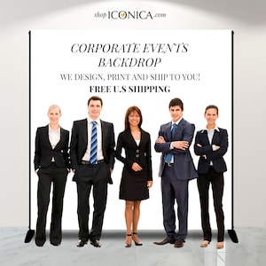 May include: A white backdrop with the text "CORPORATE EVENT'S BACKDROP WE DESIGN, PRINT AND SHIP TO YOU! FREE U.S SHIPPING" and five people in business attire standing in front of it.