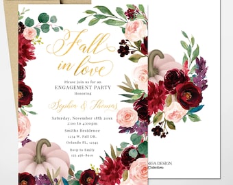 May include: Fall in love engagement party invitation with a watercolor floral design featuring burgundy, pink, and green flowers, leaves, and a white pumpkin. The text reads "Fall in love" in gold script and includes the names Sophia and Thomas, the date, time, and location of the party.