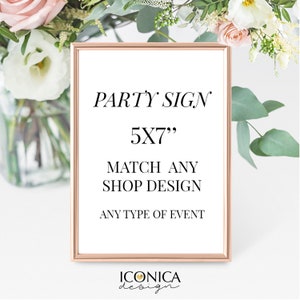 Party Sign 5x7" ||a La Carte || Single Party Item Of Any Of Our Party Collections || Made To Match Any Id Invitation