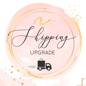 May include: A pink and gold circle with the text "Shipping Upgrade" and a black icon of a delivery truck with a package on top.
