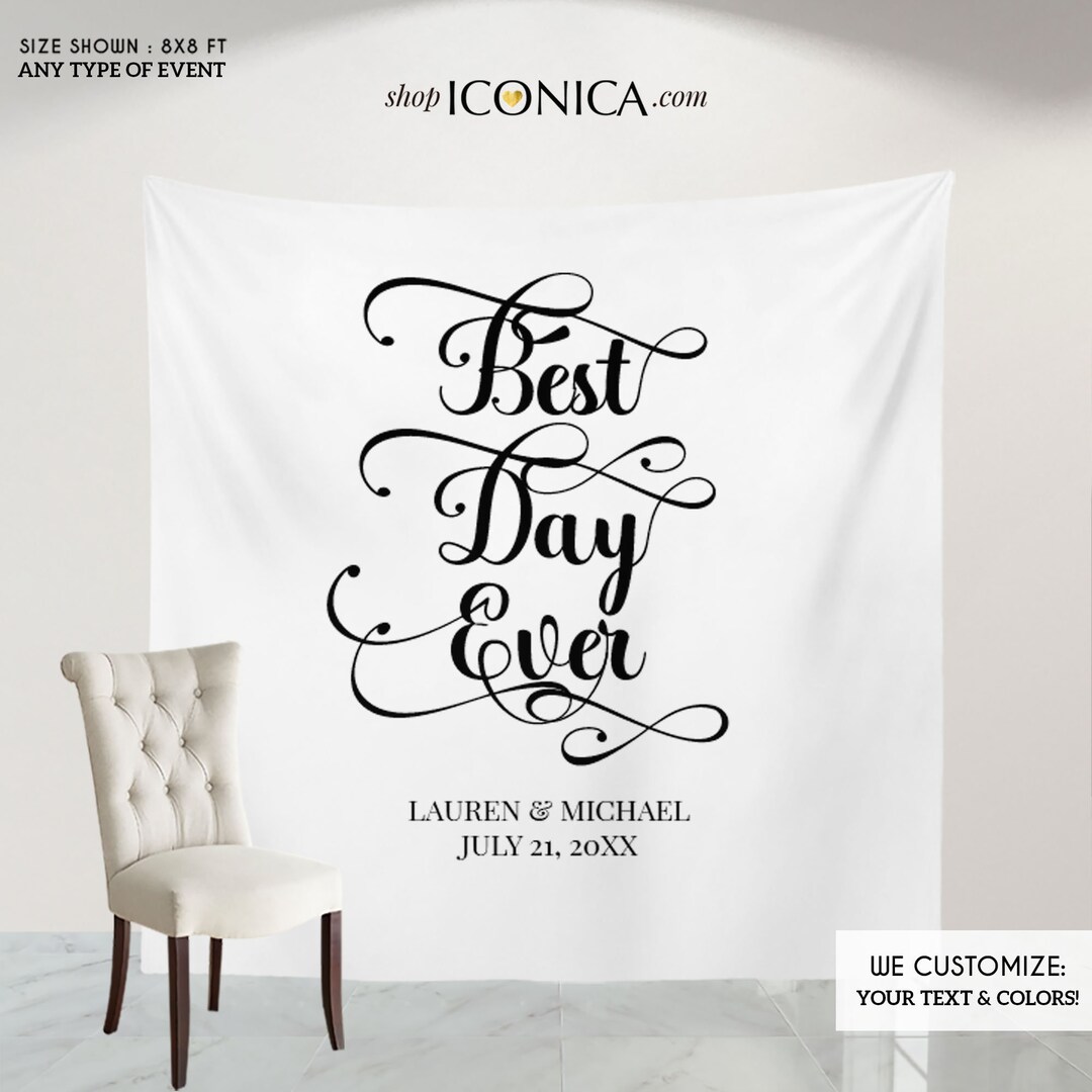 Wedding Backdrop, Best Day Ever Backdrop, Personalized Classic Wedding