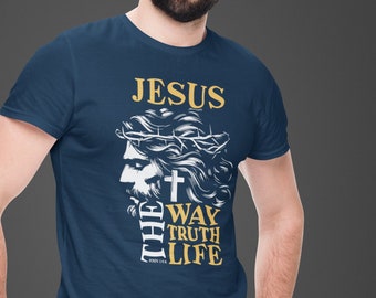 Men's Jesus Shirt, The Way Truth Life, Christian T Shirt, John 14:6 Shirt, Bible Saying, Gift Idea, Unisex Man Tee