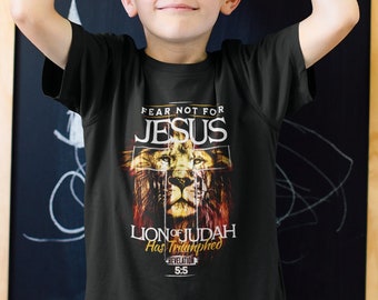 Kids Lion Of Judah Shirt, Fear Not For Christ, Christian T Shirt, Revelation 5:5 Shirt, Triumph Bible Saying, Child's, Youth Unisex