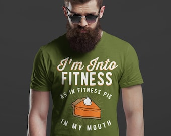 Men's Funny Pie T Shirt Thanksgiving Shirts Into Fitness Pie In Mouth Workout Tee Turkey Day TShirt Man Unisex