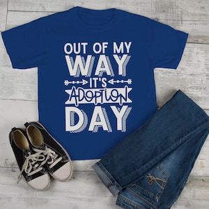 Kids Adoption Day T Shirt Funny Adoption Parent Tee Gift Idea Out Of My Way Adoptive Toddler Shirts