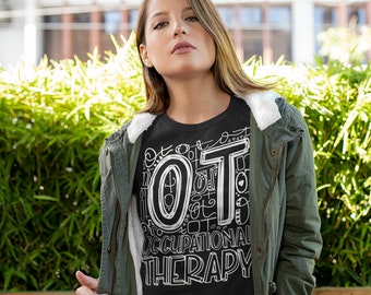 Women's Occupational Therapy T Shirt OT Typography T Shirt Occupational Therapy Shirt Ot Gift Shirts Therapist T Shirt RN LPN T Shirt