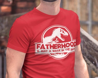 Men's Funny Dad T Shirt Father's Day Gift Fatherhood Walk In The Park Shirt Dinosaur Shirt T Rex Shirt