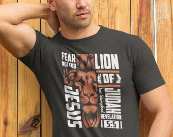 Men's Lion Of Judah Shirt, Fear Not For Christ, Christian T Shirt, Revelation 5:5 Shirt, Triumph Bible Saying, Gift Idea, Unisex Man Tee