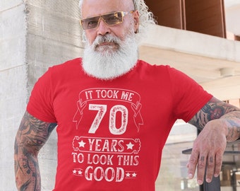 Funny 70th Birthday T-Shirt: Grunge Distressed Design