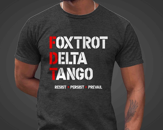 Men's Subtle Anti Trump TShirt Anti FDT Shirt Tee Anti Trump Foxtrot Delta Tango Fuck Trump Tee Political Unisex T Shirt Feminist Women's
