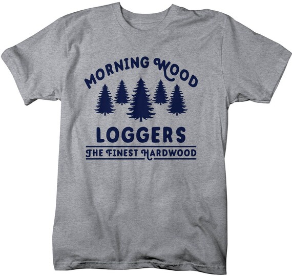 Logger, Lumberjack, Logging Shirt Logger, Lumberjack, Logging Shirt