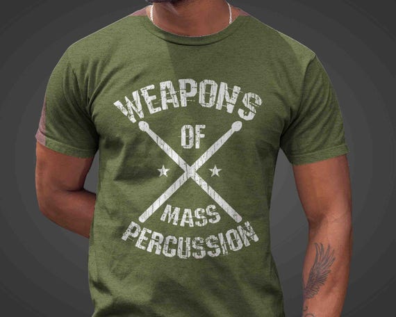 Men's Funny Drummer Shirt Drums Shirt Percussion Tshirt Relax The Weapons Of Mass Gift Idea Joke Humor Unisex Saying Tee Bang For Him Men