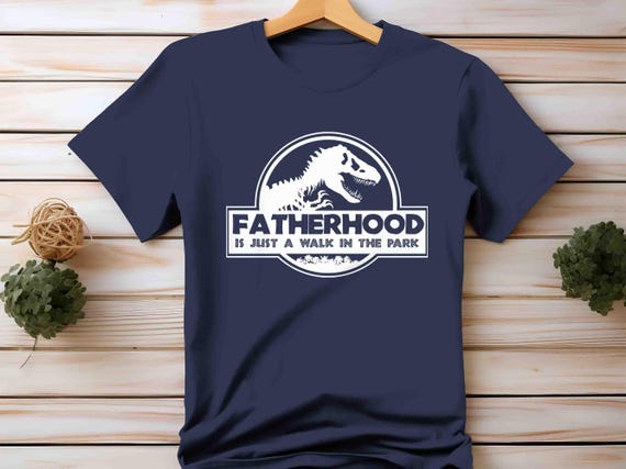 Men's Funny Dad T Shirt Father's Day Gift Fatherhood Walk In The Park Shirt Dinosaur Shirt T Rex Gift Shirt Unisex Cotton Tee Humor Dad Joke
