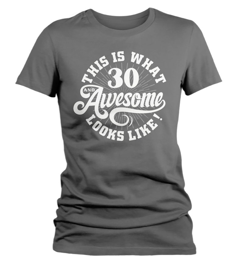 Women's Funny 30th Birthday T Shirt 30 and Awesome Shirts Etsy