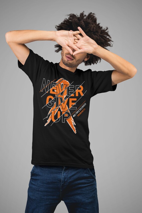 Men's Multiple Sclerosis T-shirt Never Give Up Multiple Sclerosis Shirts Orange Ribbon TShirt MS Shirts Typography