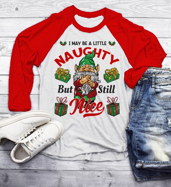 Men's Funny Elf Shirt Christmas Shirts Little Naughty But Nice TShirt Christmas Outfit Idea Cute Fun Graphic Tee 3/4 Sleeve Raglan