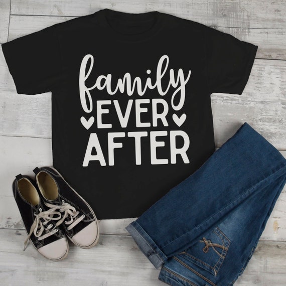 Kids Family T Shirt Family Ever After Adoption Tee Mom Shirts Parents Matching Shirts