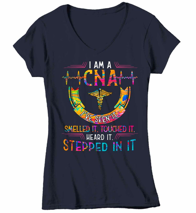 Women's Funny CNA T Shirt CNA Shirt Seen It Smelled It Stepped In It Tee Funny CNA Shirts Cna Gift Idea image 7