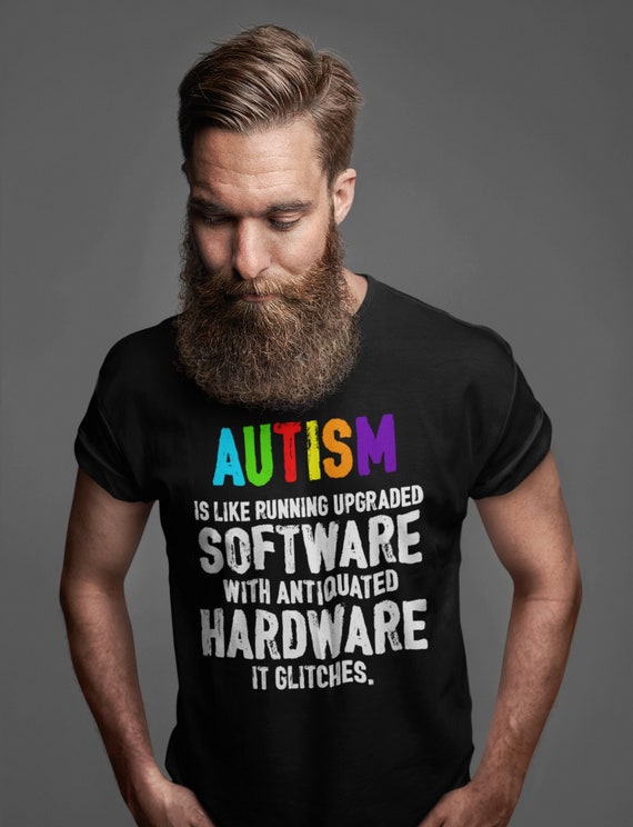 Men's Funny Autism Shirt Software Hardware TShirt Running Outdated Geek Neurodivergent Colorful AuDHD ASD Unisex Tee